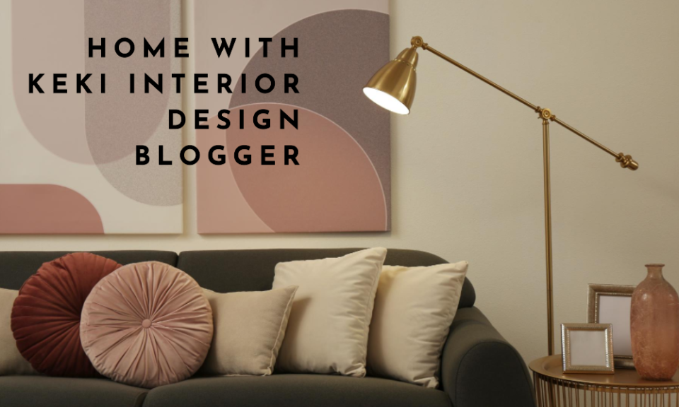 home with keki interior design blogger